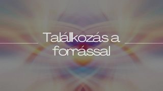 Találkozás a forrással