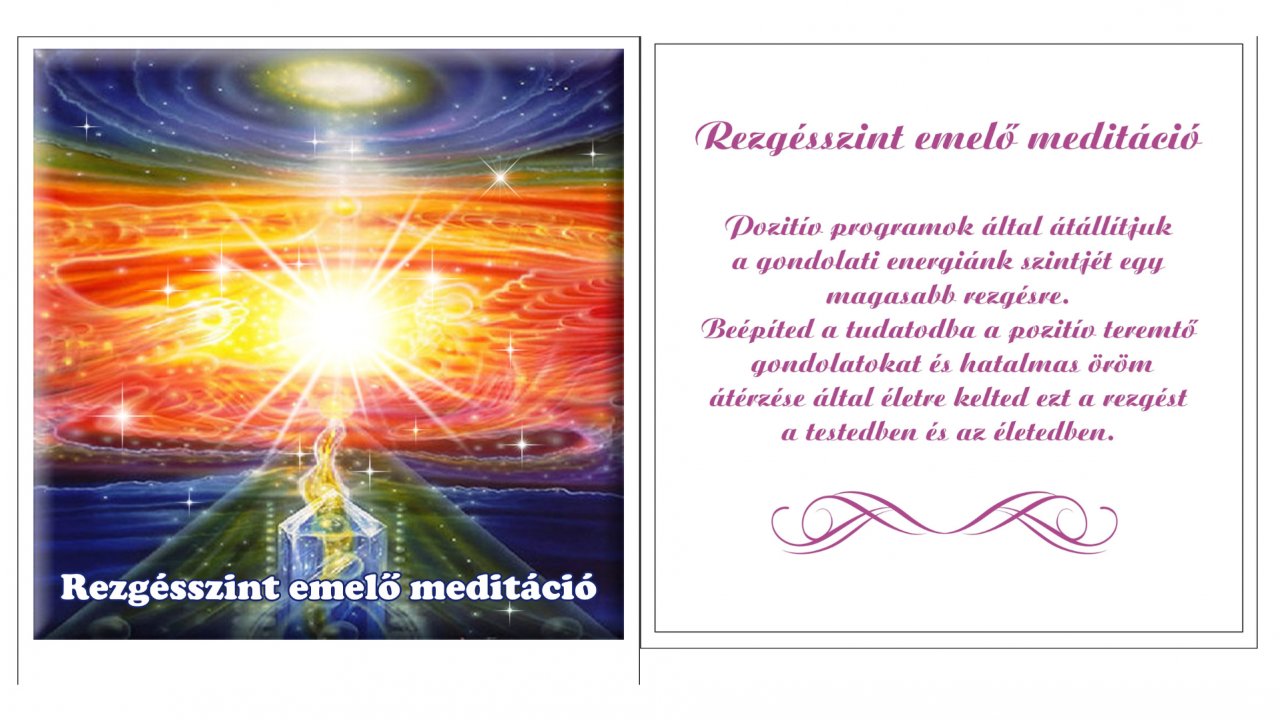 Rezgésszint emelő meditáció