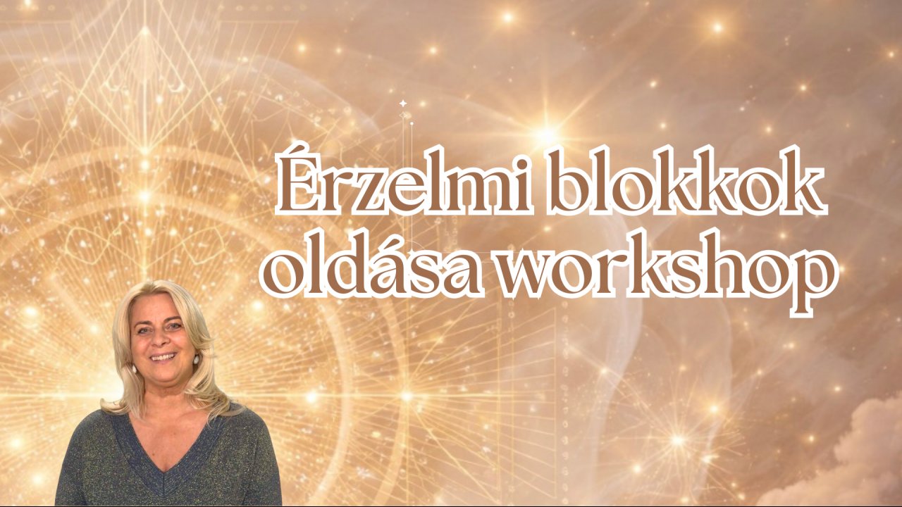 Érzelmi blokkok oldása workshop